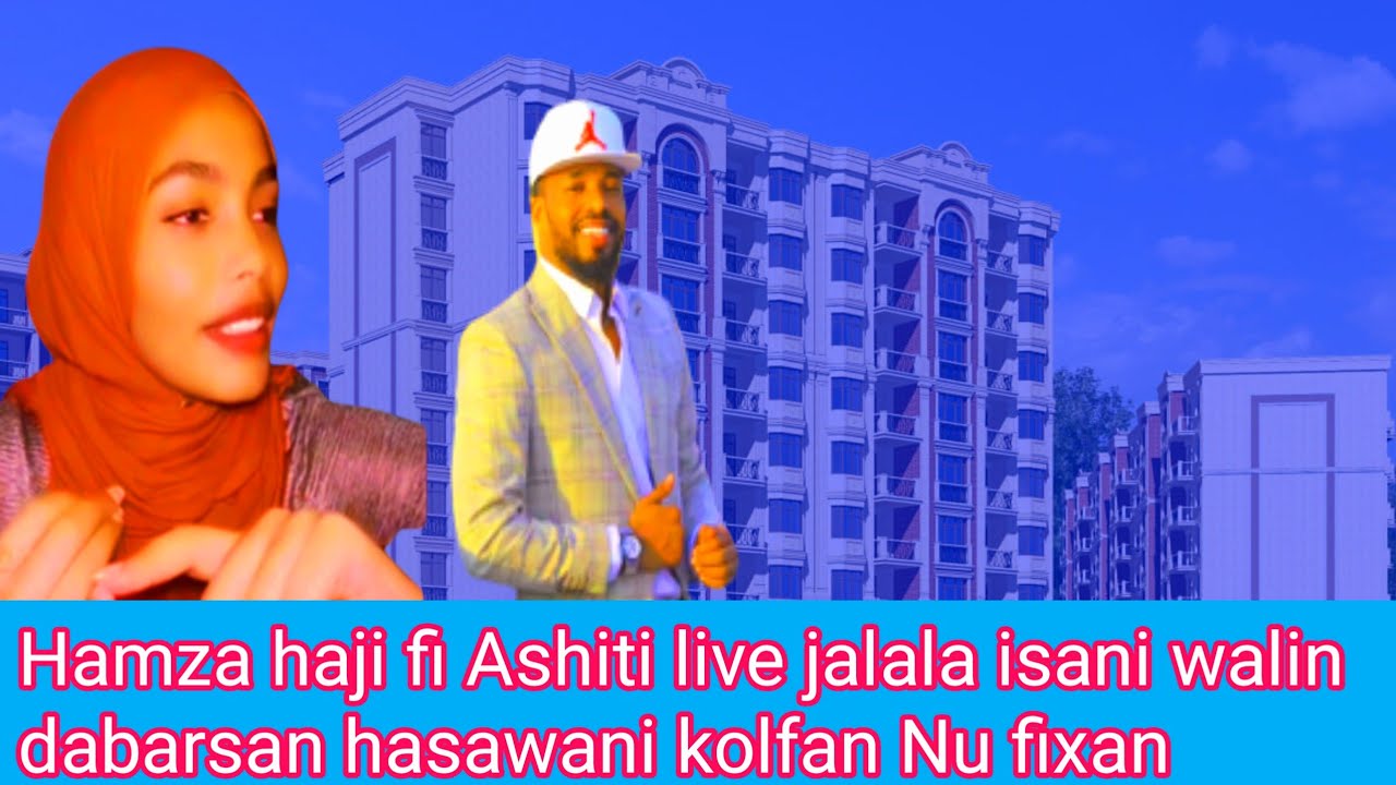 #Hamza haji fi Ashiti live jalala isani walin dabarsan hasawani kolfan Nu fixan#2023#