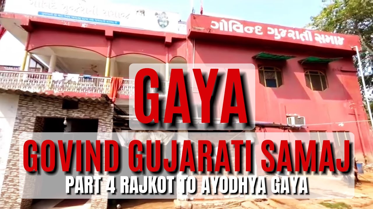 Best place Govind Gujarati Samaj Gaya | The Nomadic Gujarati |