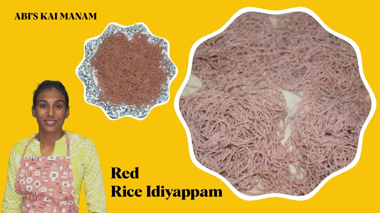 சிவப்பு அரிசி இடியாப்ப மாவு செய்முறை | Red Rice Idiyappam Recipe in Tamil | Sigappu Arisi Maavu