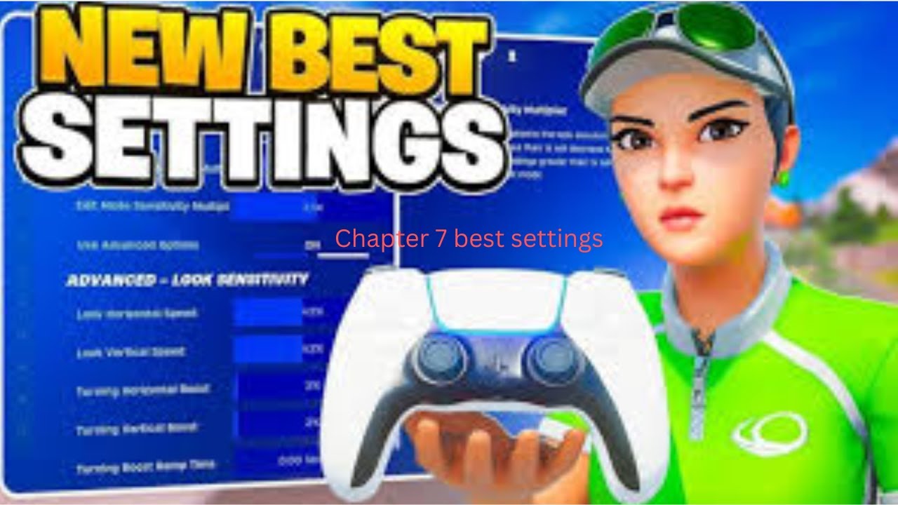 best controller settings chapter 7