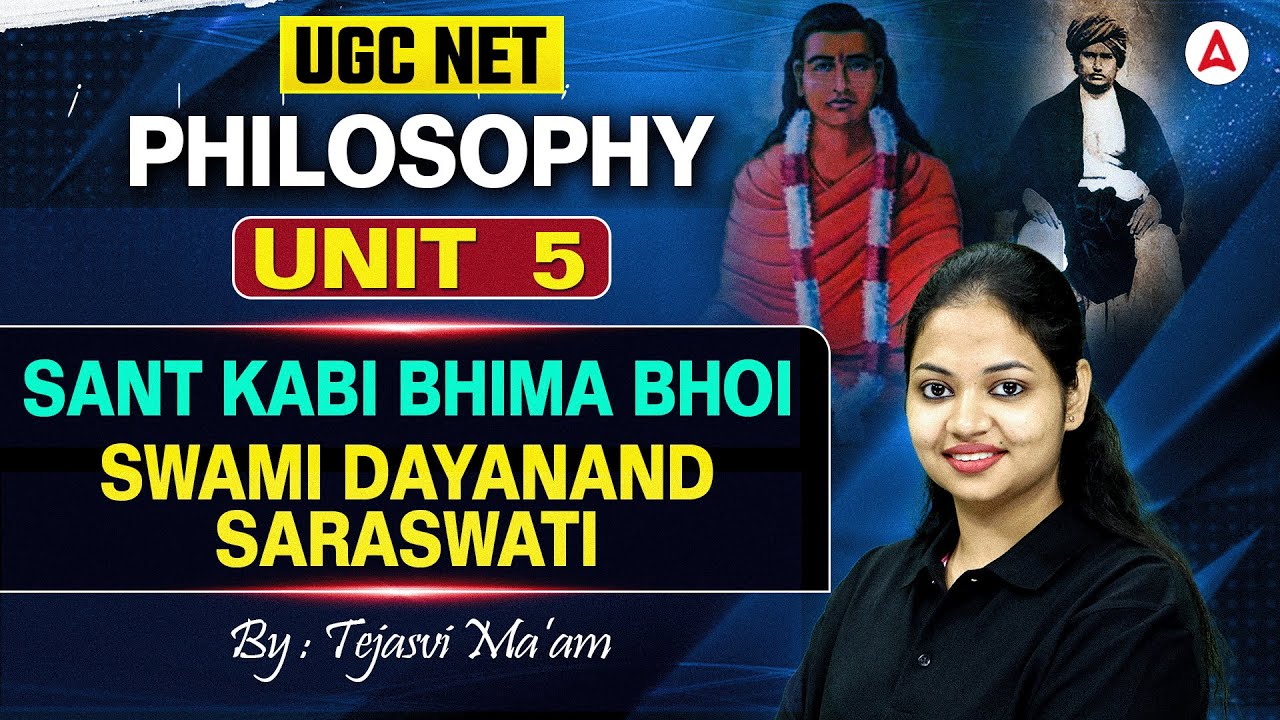 UGC NET Philosophy | UGC NET Philosophy Unit 5 Sant Kabi Bhima Bhoi & Swami Dayanand Saraswati