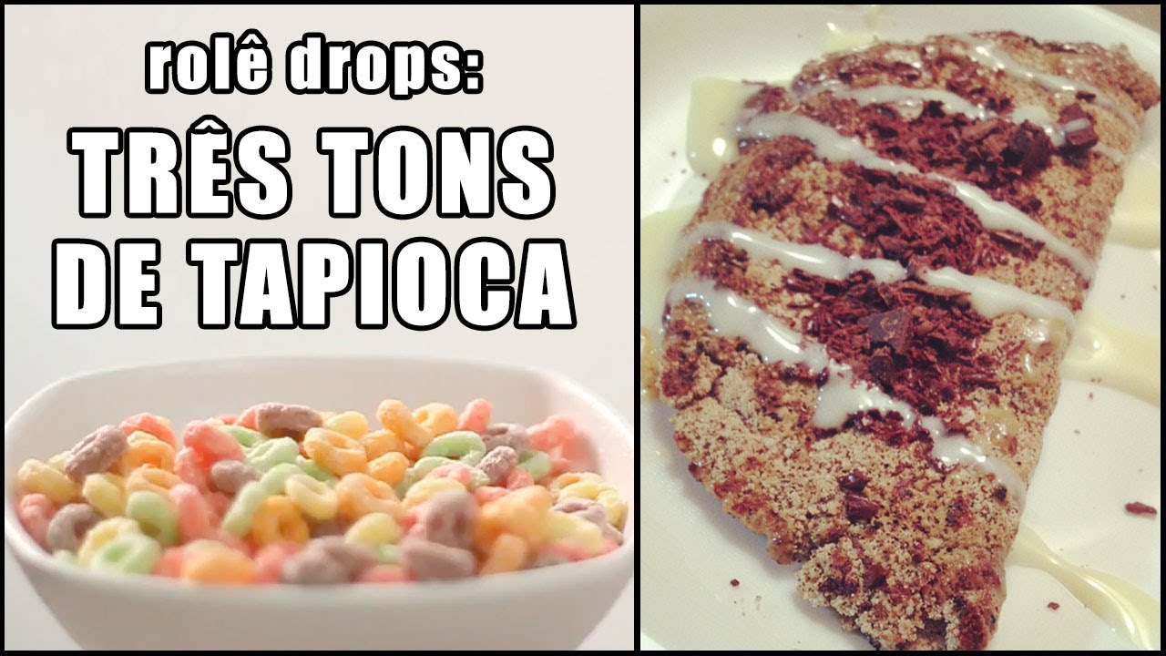 Rolê Drops - Três Tons de Tapioca (Não sinto saudades de Olinda)