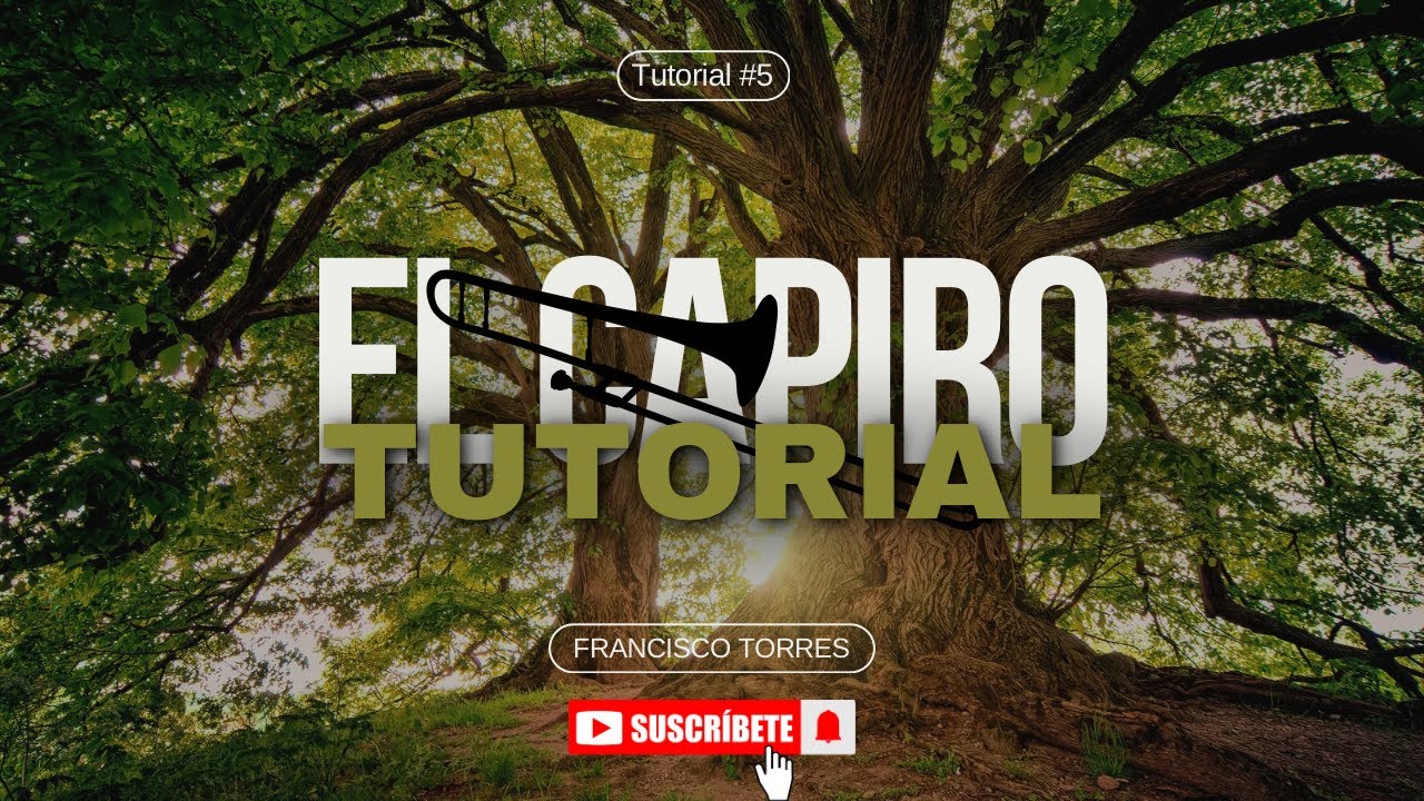 “El capiro” Tutorial para trombón (en Do), y como extra difencia entre trombones de Sib y Do.