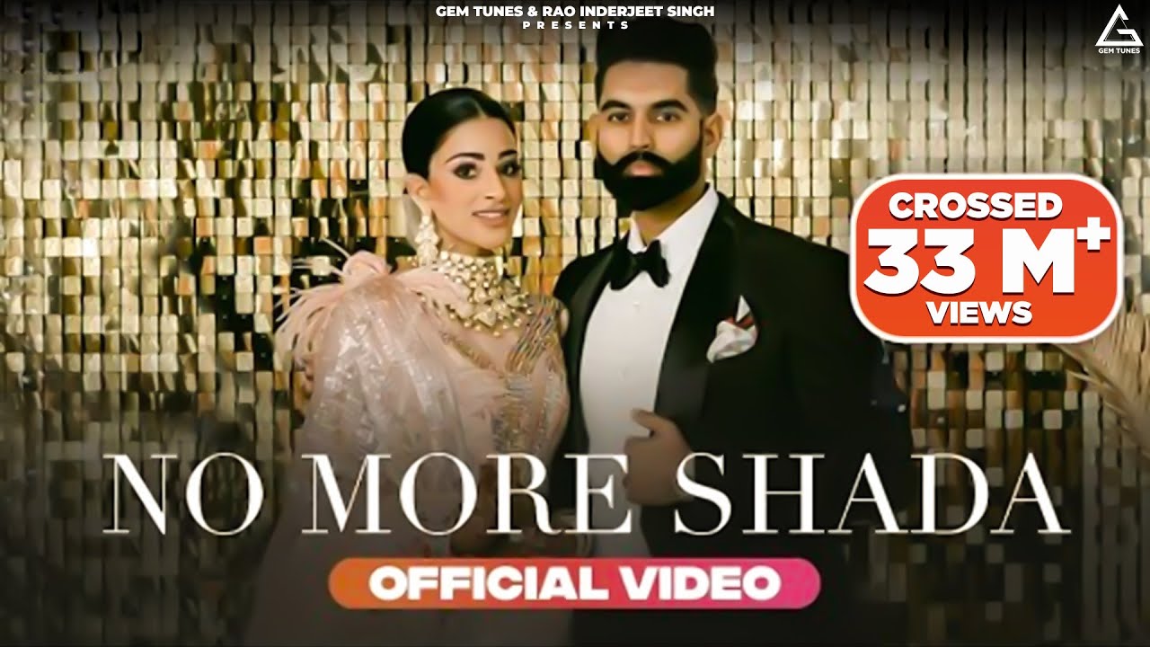 Parmish Verma : No More Shada | Gurlej Akhtar | Desi Crew | Punjabi Songs