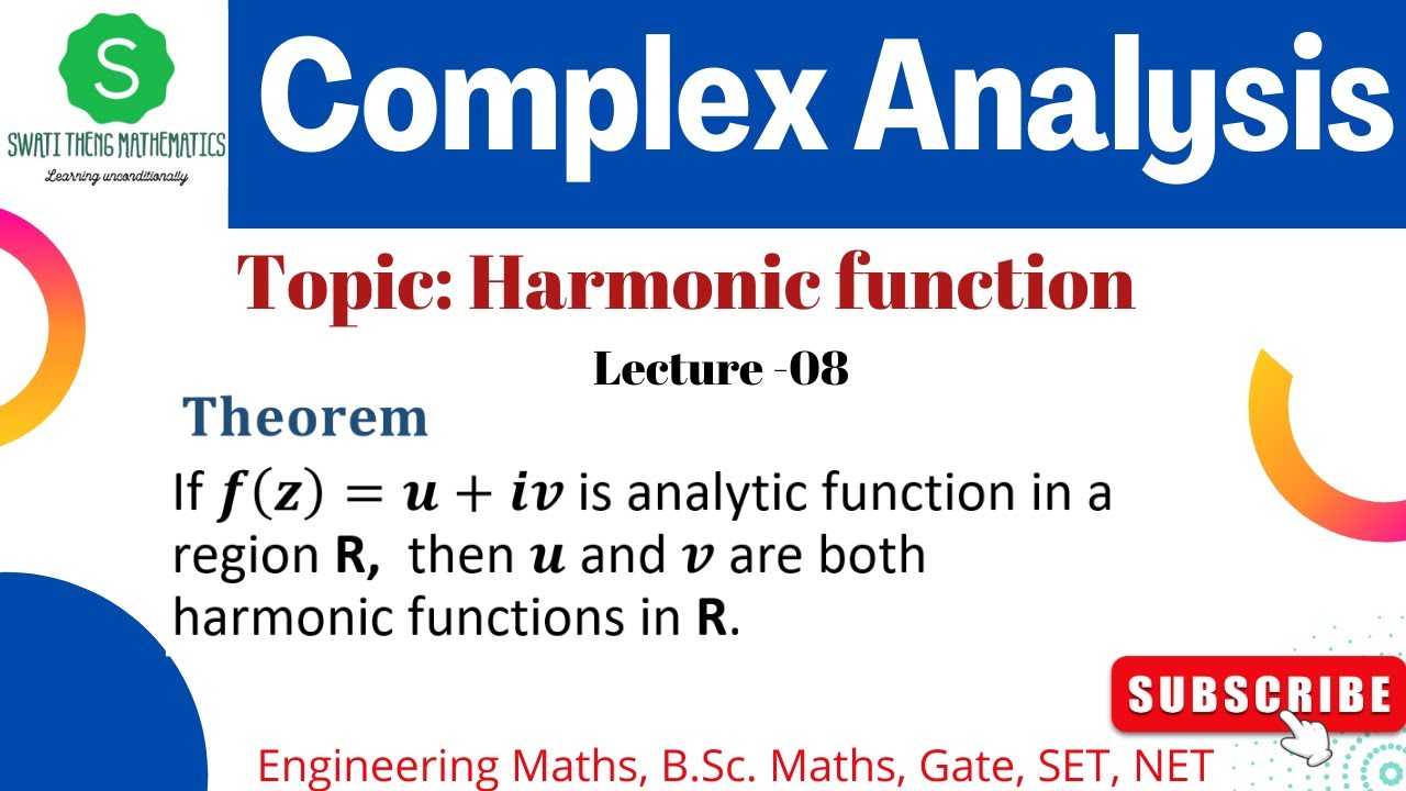 Theorem: If f(z) is analytic function then u and v are both HarmonicFunctions Complex Analysis