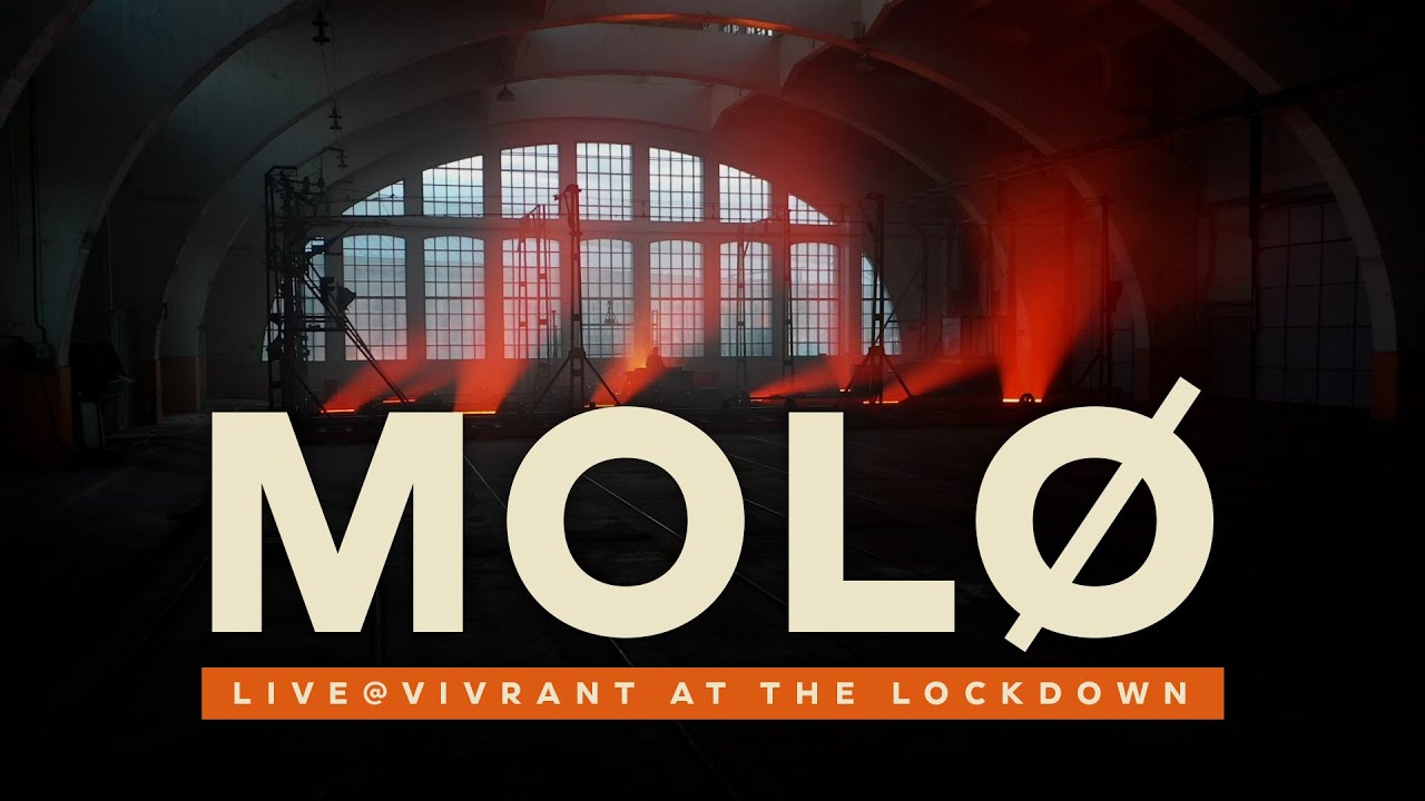 MOL&Oslash; @ VIVRANT AT THE LOCKDOWN | TRAINYARD