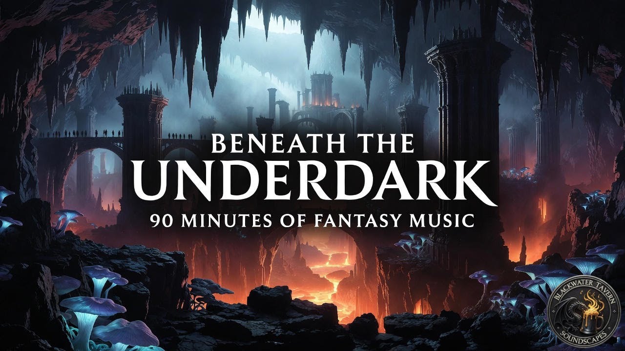 Beneath the Underdark | Music of the Drow