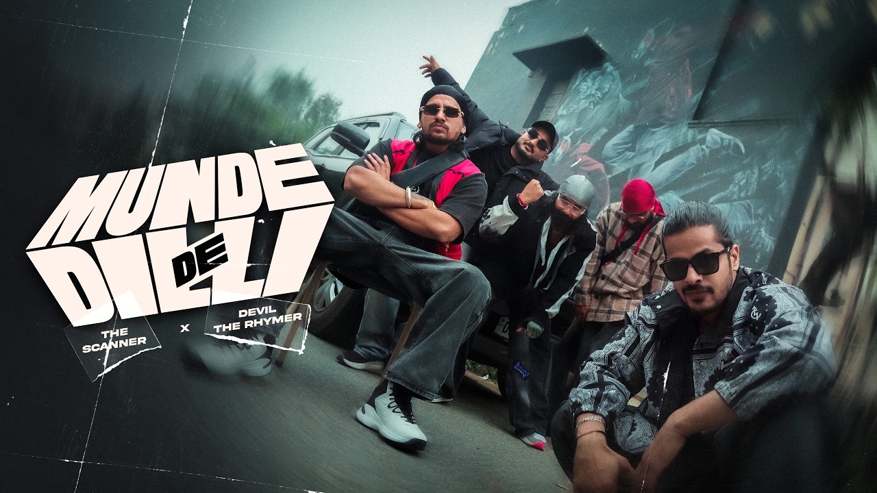 Munde Dilli De (Official Video) - The Scanner Ft. Devil The Rhymer | Music by Blessed | 2026