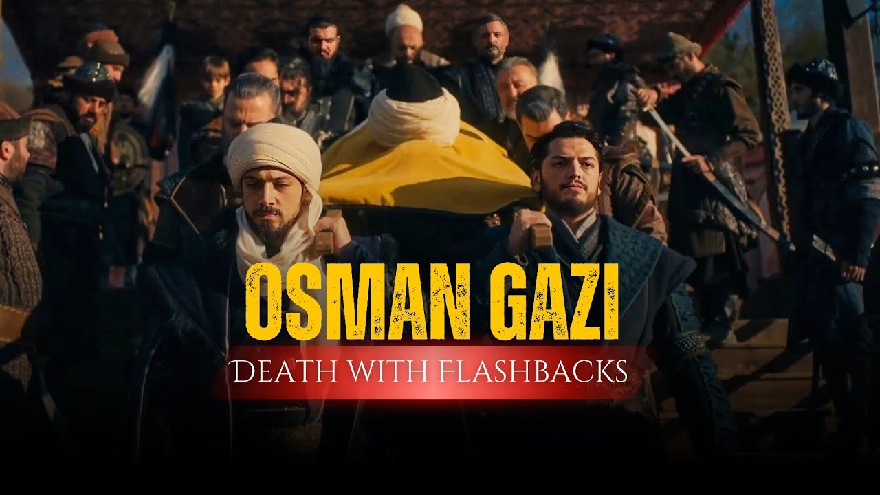 Osman Bey Death Scene | Emotional Tribute with Flashbacks | Kuruluş Osman