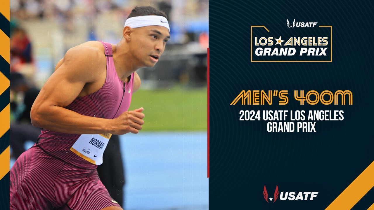 2024 USATF Los Angeles Grand Prix | Men's 400m