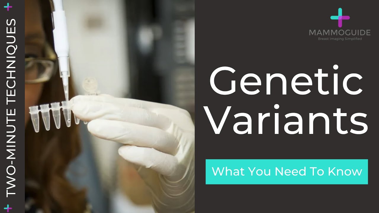 Two Minute Techniques - Genetic Variants