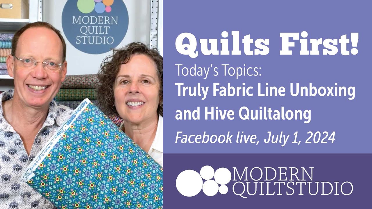 Quilts First! July 2024