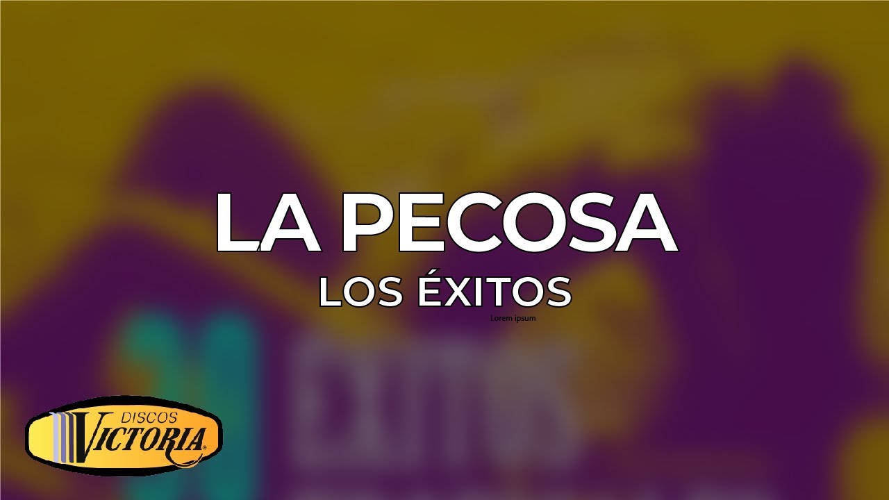 Los &Eacute;xitos - La Pecosa