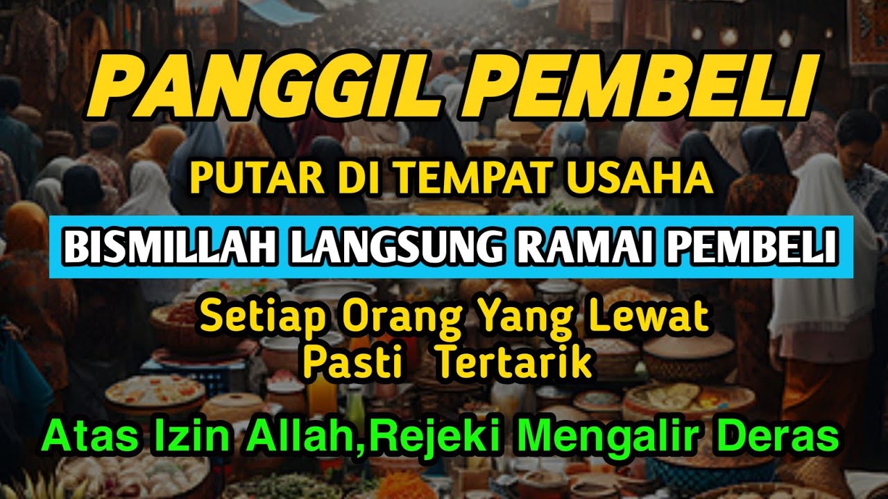 YA ROHMAN , YA ROHIM 🤲🤲 Pelaris Dagangan Pemanggil Pembeli Pembuka Aura Toko/Warung