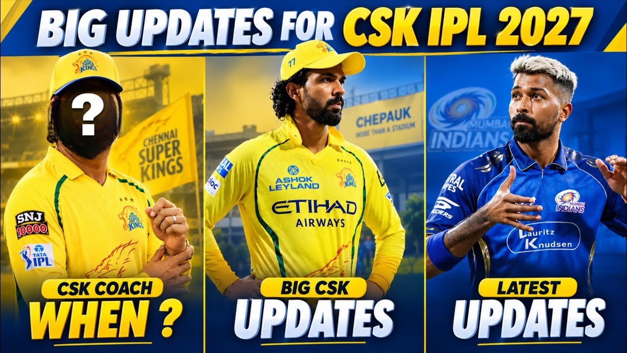 🟡 CSK IPL 2027 :  CSK Coach Update 🚨  | Hardik Pandya Latest Trade Updates ✅