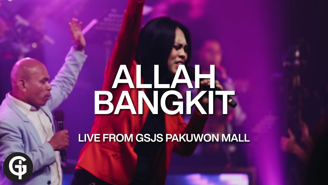 Allah Bangkit (GMB) | Cover by GSJS Worship