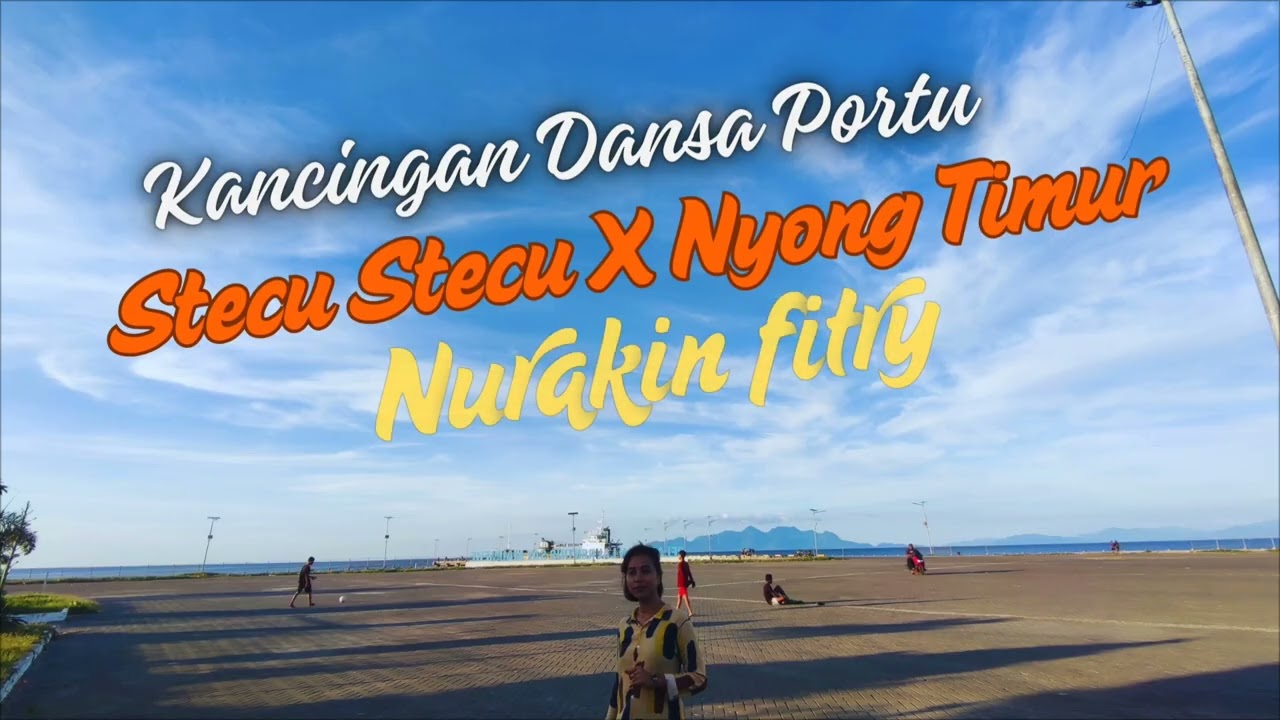 DANSA PORTU STECU STECU X NYONG TIMUR  - NURAKIN FITRY FT DMS KRNIAWAN X C25Audio