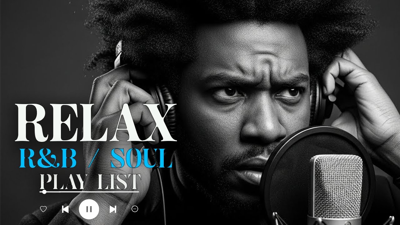 【R&B Soul】Smooth & Relaxing R&B Soul – Timeless Vibes for Peaceful Moments