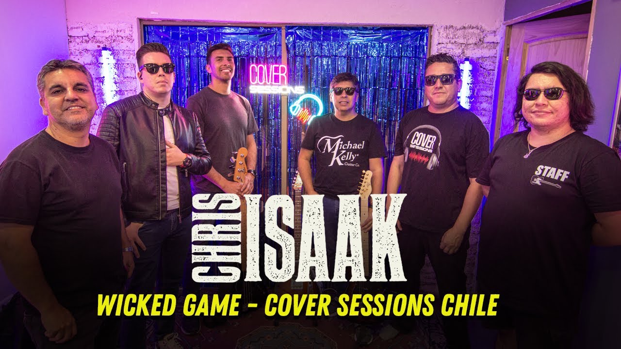 WICKED GAME - COVER SESSIONS #16 | CHRIS ISAAK