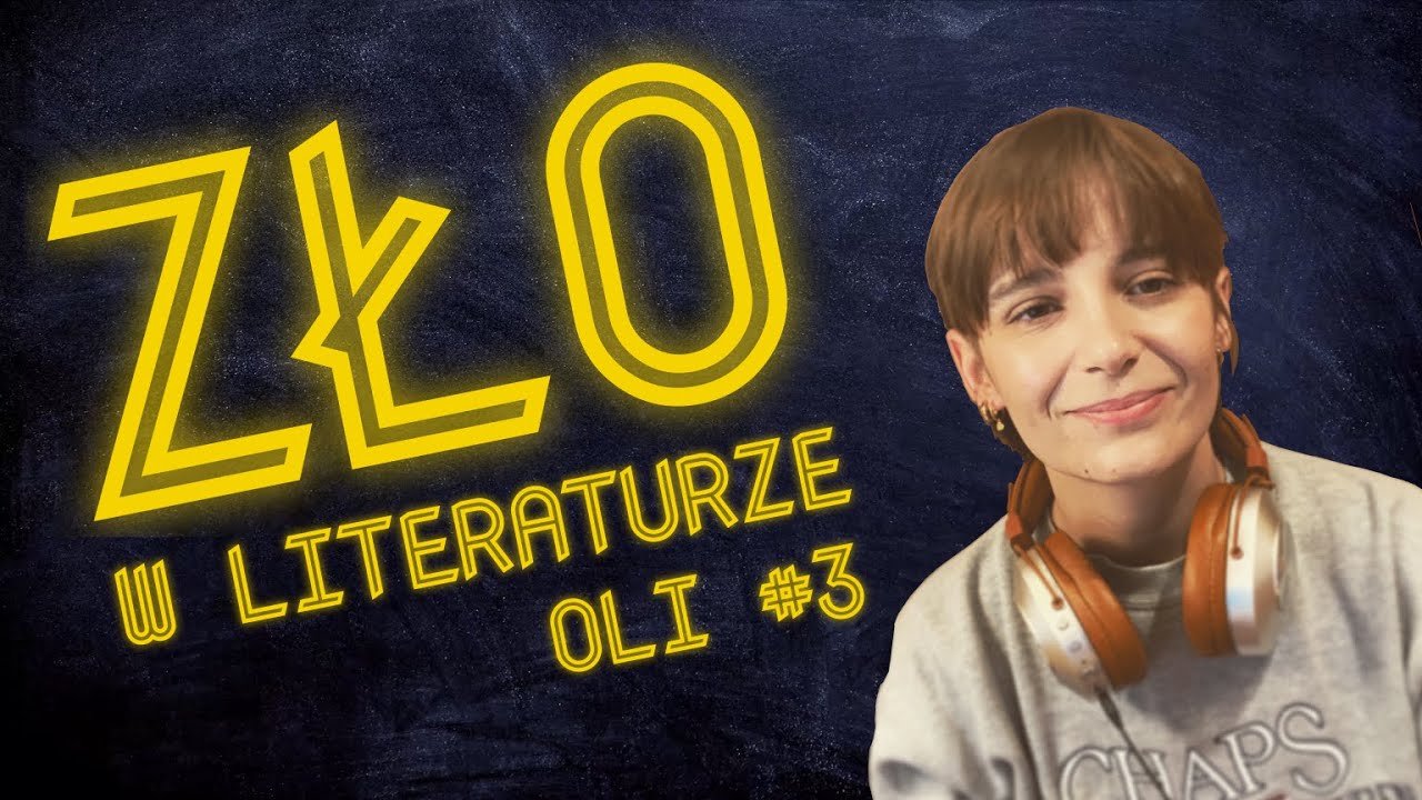 OLI #3: Motyw zła w literaturze (Jądro ciemności, Dżuma, Zbrodnia i kara)