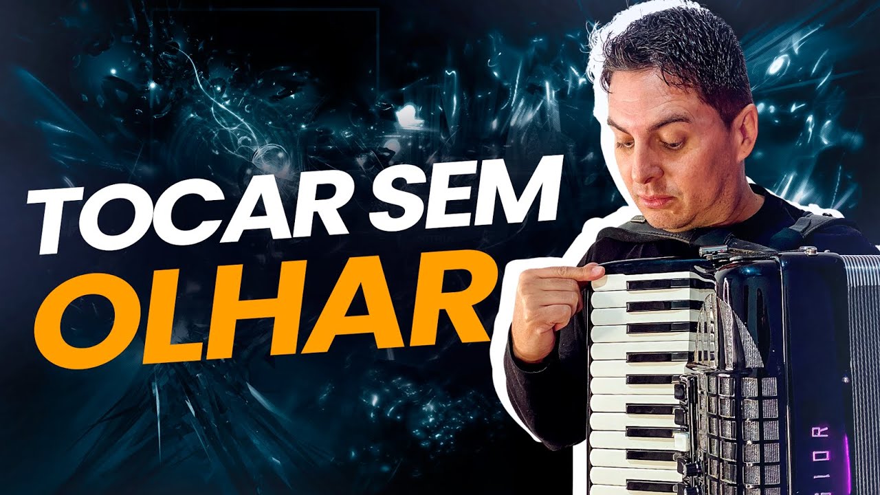 Como Tocar o Acordeon Sem Olhar Para o Teclado | Aula de Acordeon