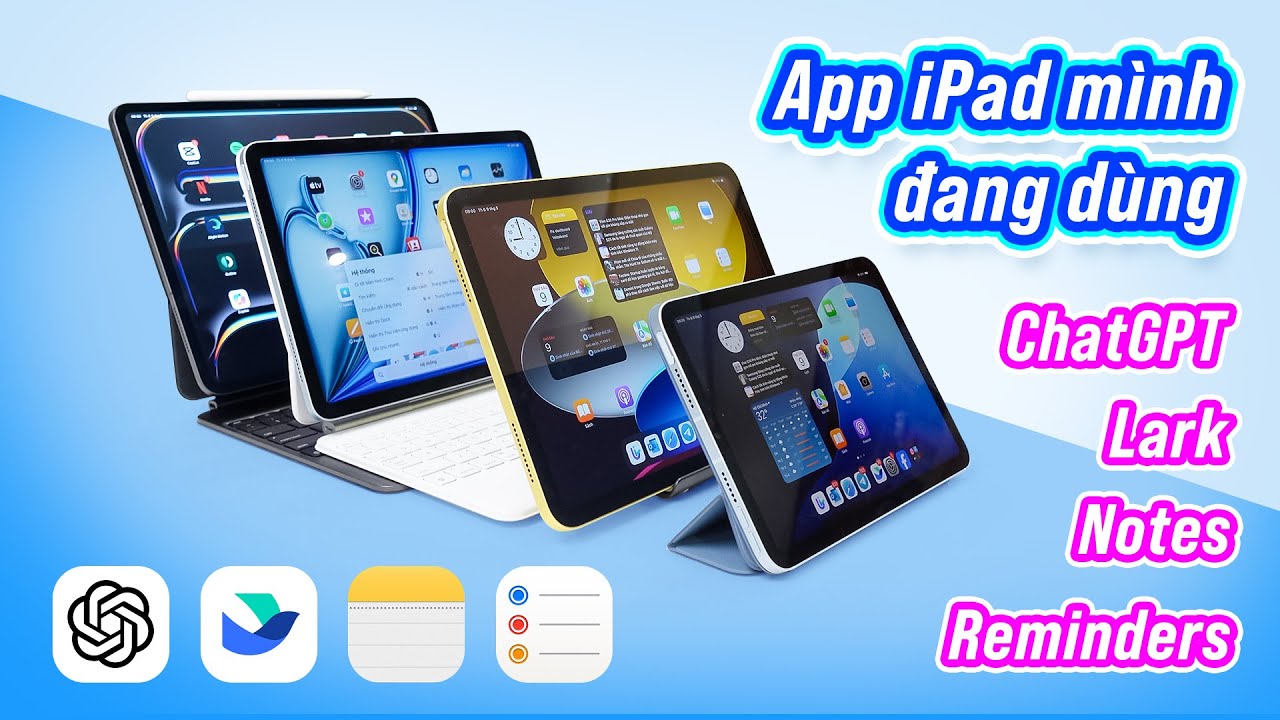 App iPad mình đang dùng (cho công việc và học hành)