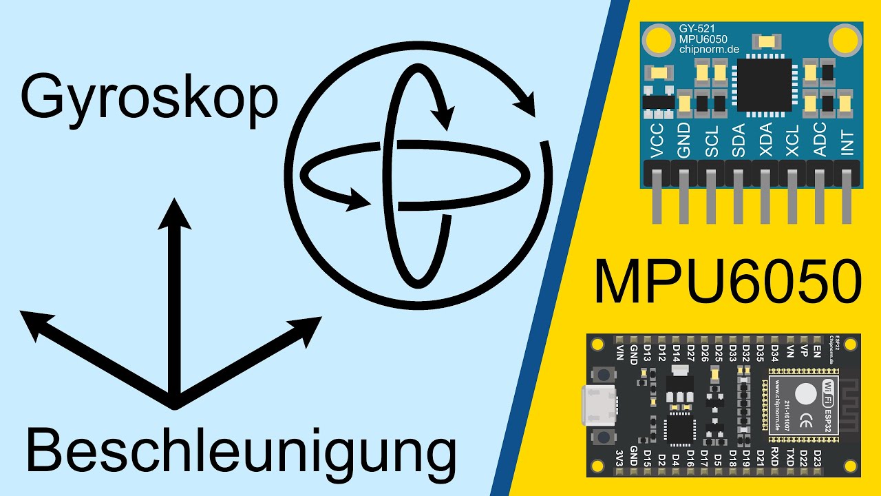 Gyroskop- und Beschleunigungs-Sensor MPU6050 GY-521 + ESP32 Tutorial