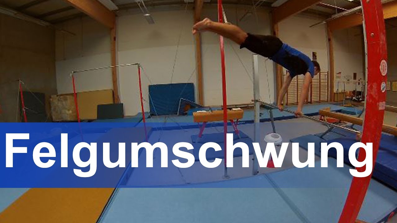 Felgumschwung lernen für Anfänger, so geht´s!