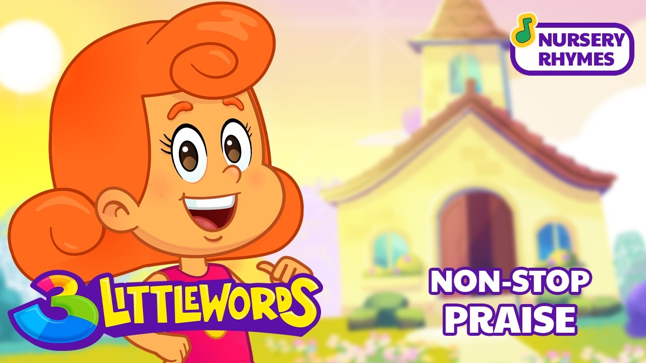 Non-Stop Praise & Worship for Kids! 🎶 (70+ Minutes) | 3 Little Words Official