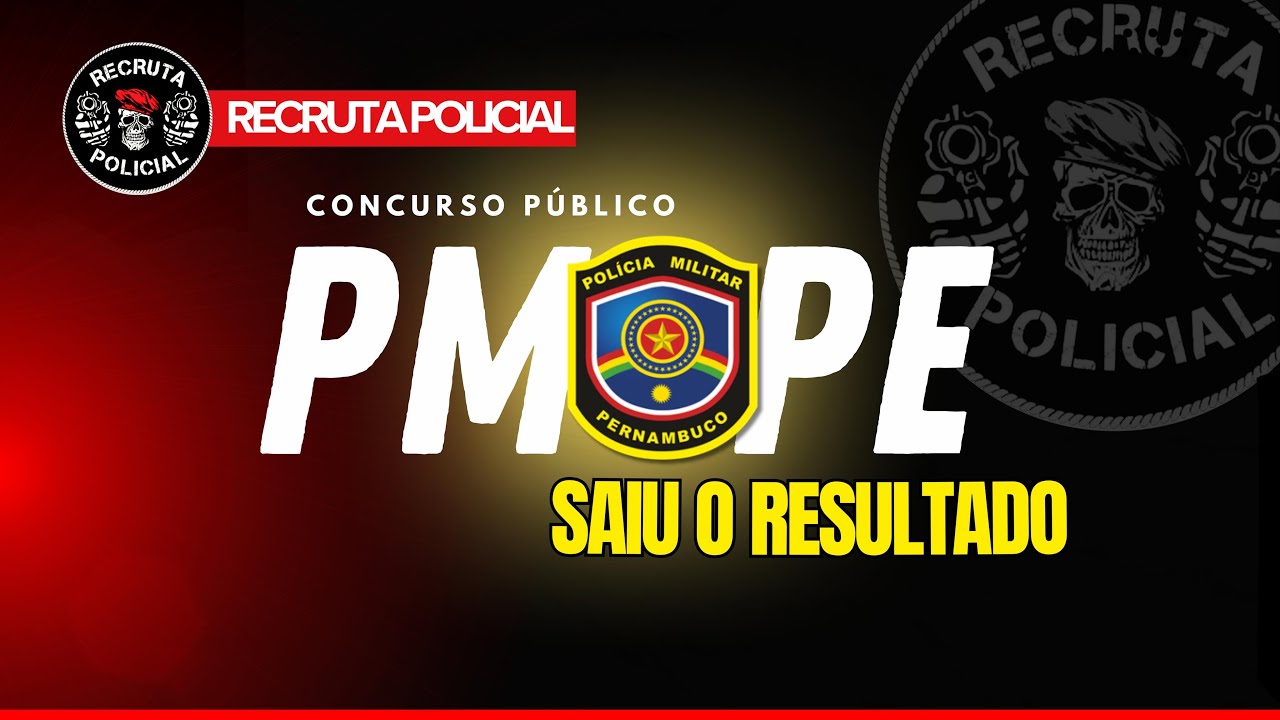 SAIU O RESULTADO PMPE!