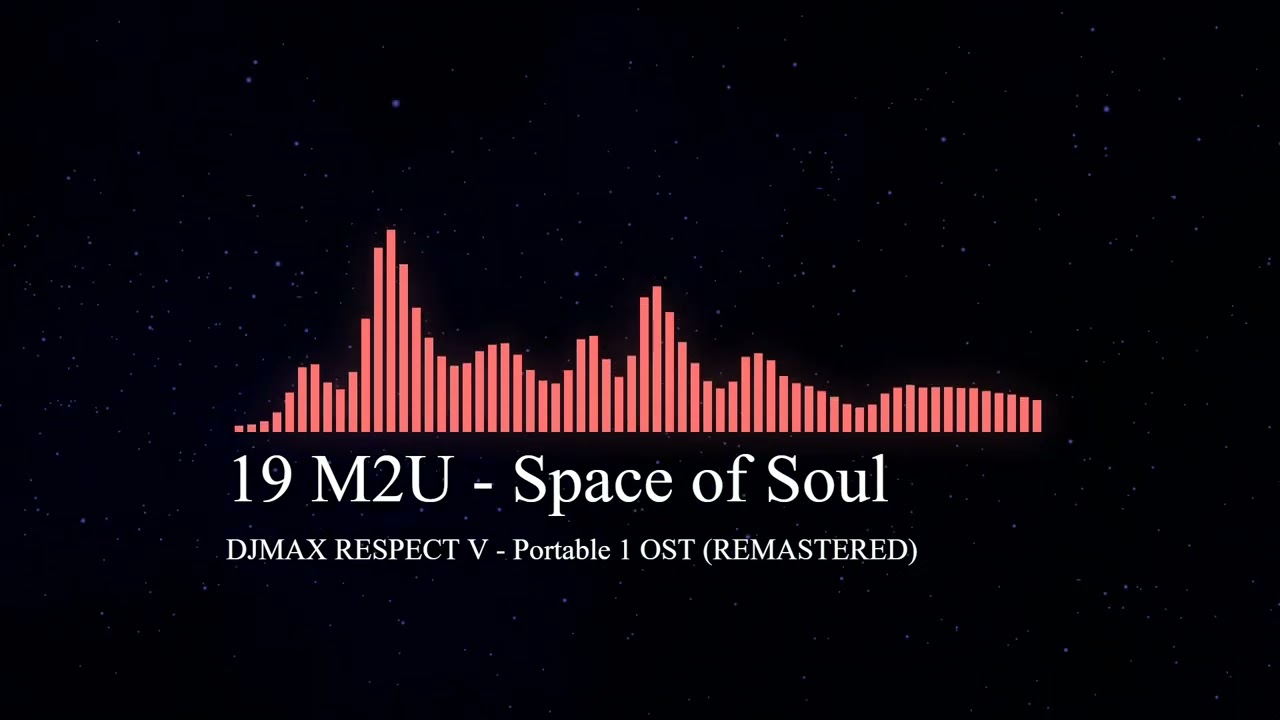 [DJMAX V OST] 19 M2U - Space of Soul