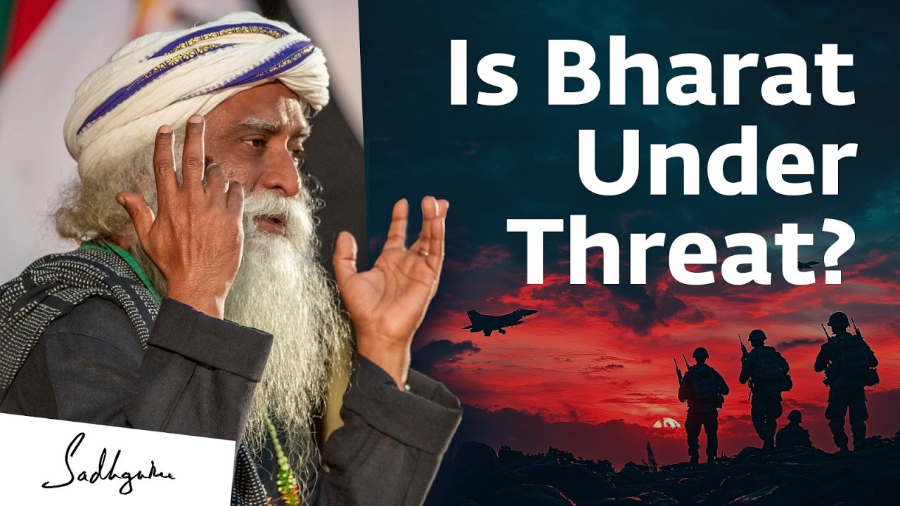 How Divisive Forces Are Threatening Bharat | Sadhguru