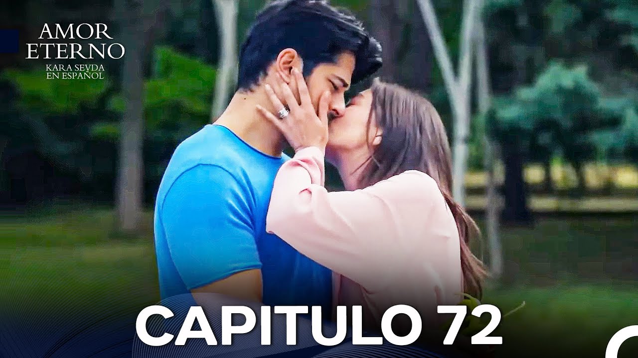 Amor Eterno Capítulo 72 Versión Larga (Doblado en Español)