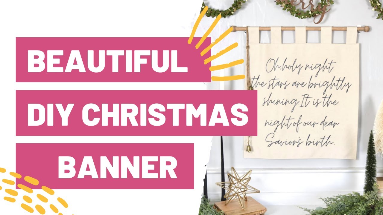 Beautiful DIY Christmas Banner With Cricut
