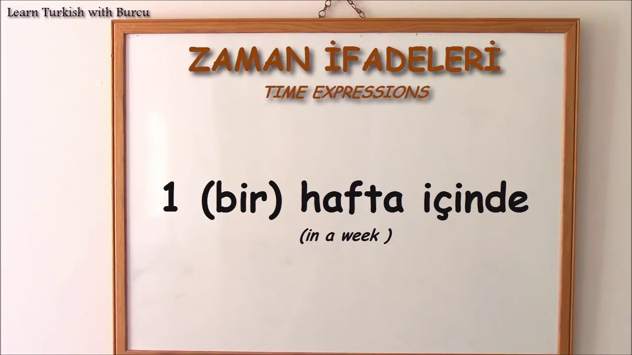 Turkish Time Expressions ( Zaman ifadeleri)  | Turkish Vocabulary