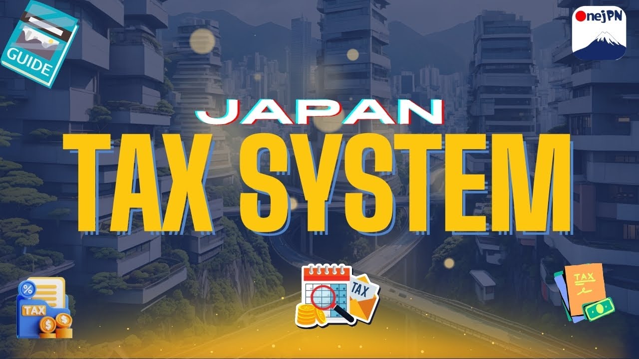 A Guide to Japan&rsquo;s Tax System