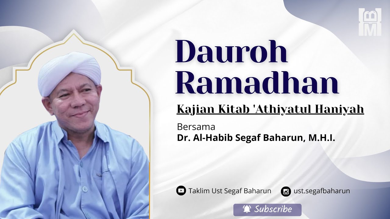 🔴LIVE! Dauroh Romadhoniyah bersama Dr. Al-Habib Segaf Baharun, M.H.I.