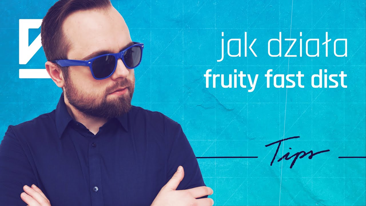 FL STUDIO 20 KROK PO KROKU | Jak działa Fruity Fast Dist | Self Made Tips 224