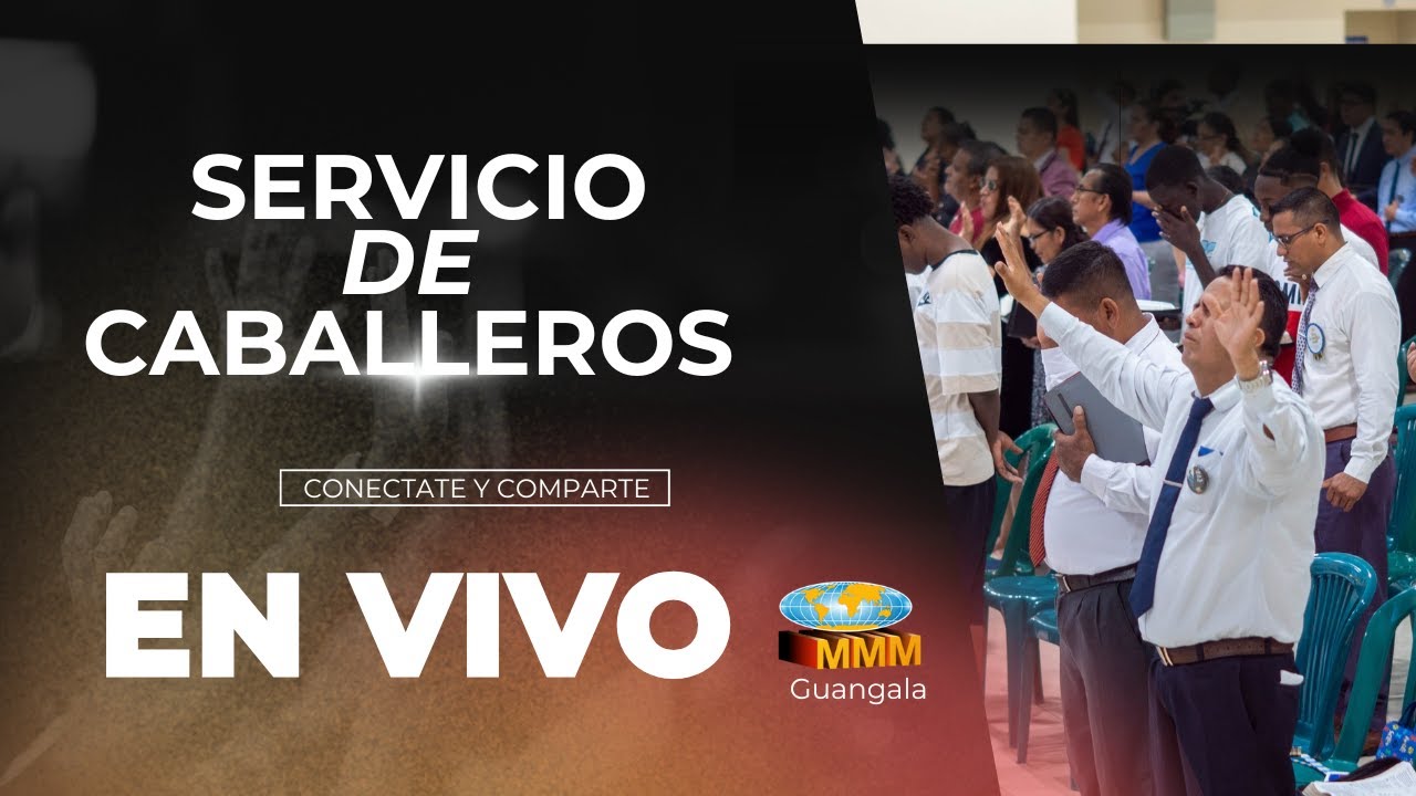 🔴EN VIVO | CULTO DE CABALLEROS
