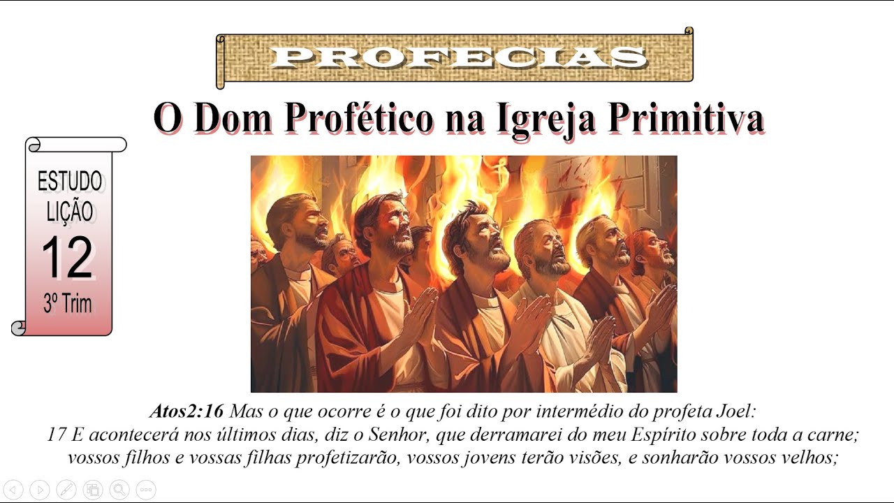 PROFECIAS - Lição 12 - O Dom Profético na Igreja Primitiva