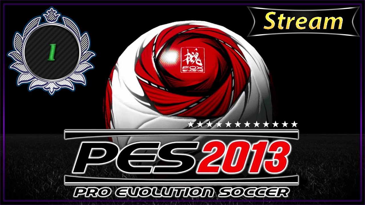[STREAM #68] Pro Evolution Soccer 2013 (5 Seasons Challenge) |#1|