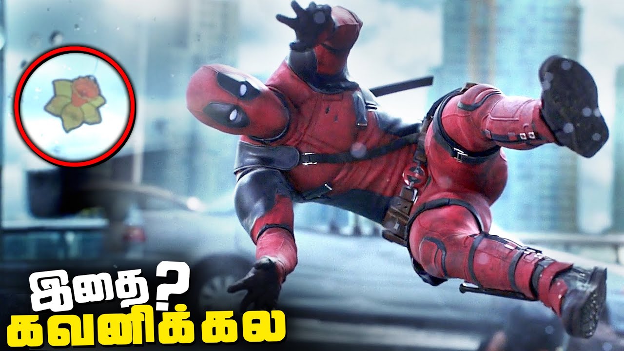Deadpool 1 Tamil HIDDEN Details Breakdown - Part 1 (தமிழ்)