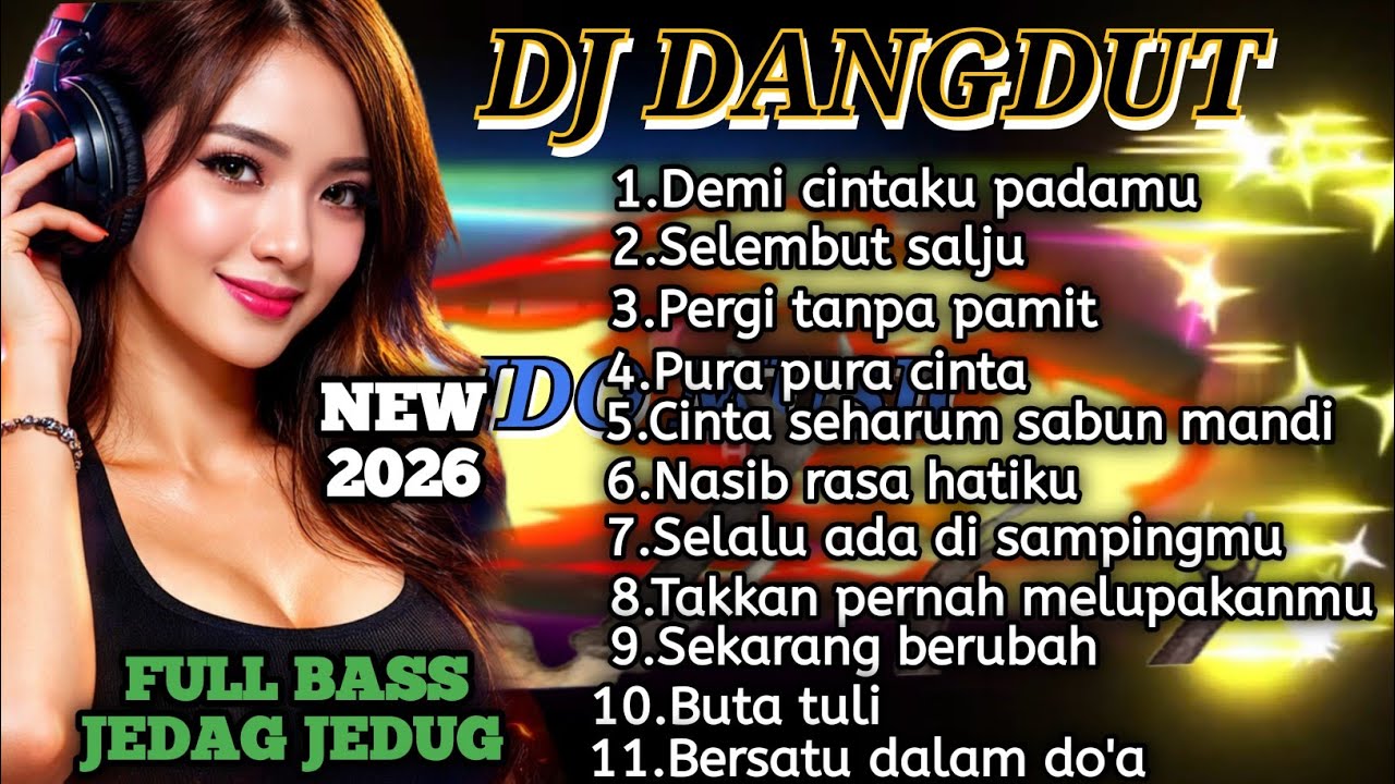 DEMI CINTAKU PADAMU SELEMBUT SALJU–DJ DANGDUT REMIX TRENDING VIRAL TIK-TOK 2026