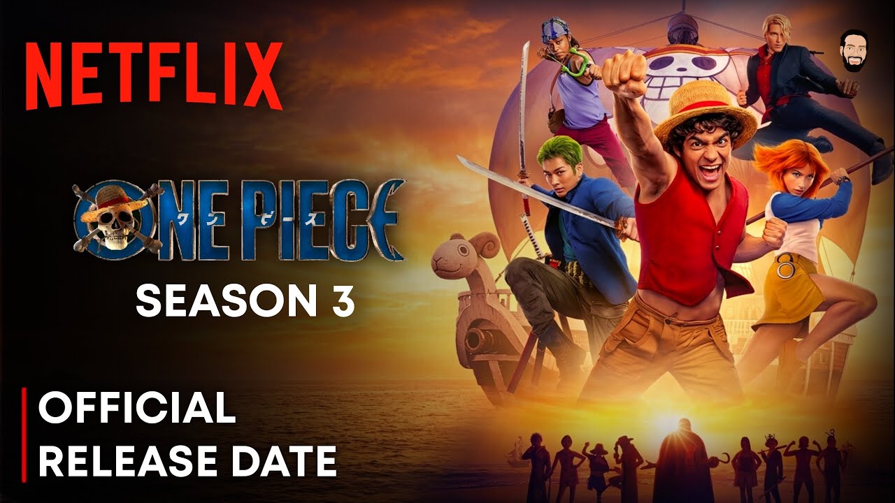 One Piece Season 3 | One Piece Season 3 Release Date | One Piece Season 3 Trailer | Netflix 