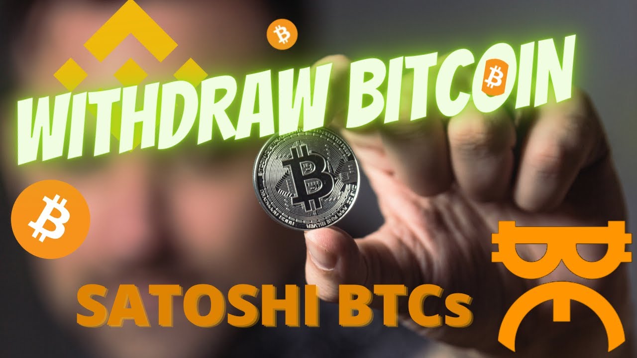 Satoshi BTCs Mining, How to Withdraw BTC to Binance Wallet