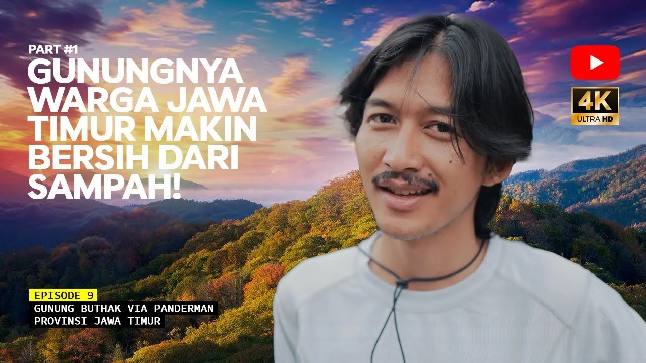 GUNUNG BUTHAK - Gunung Ini Terlihat Makin Bersih Dari Sebelumnya! Eps 9 Part #1