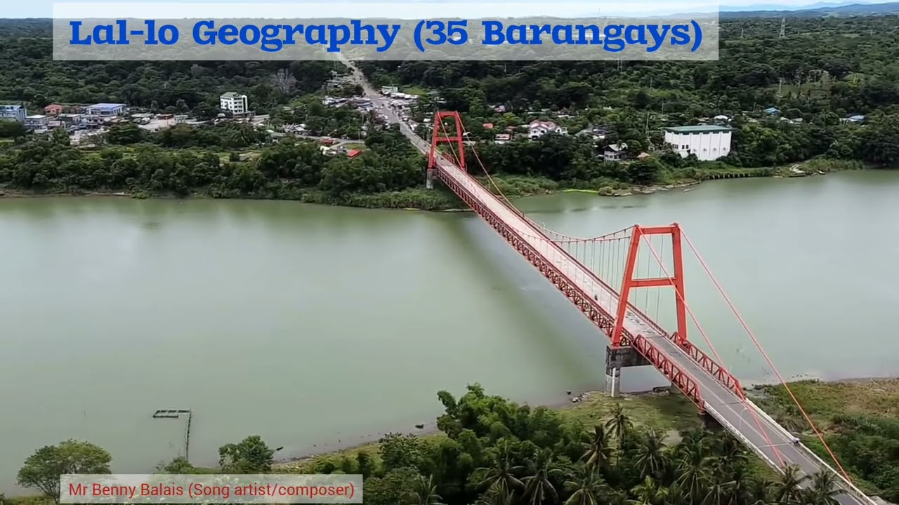 Lal-Lo Geography Song (Lal-Lo Cagayan Valley)