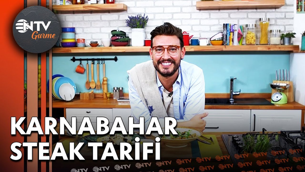 Karnabahar Steak Nasıl Yapılır? - Lezzetin Şarkısı | NTV Gurme