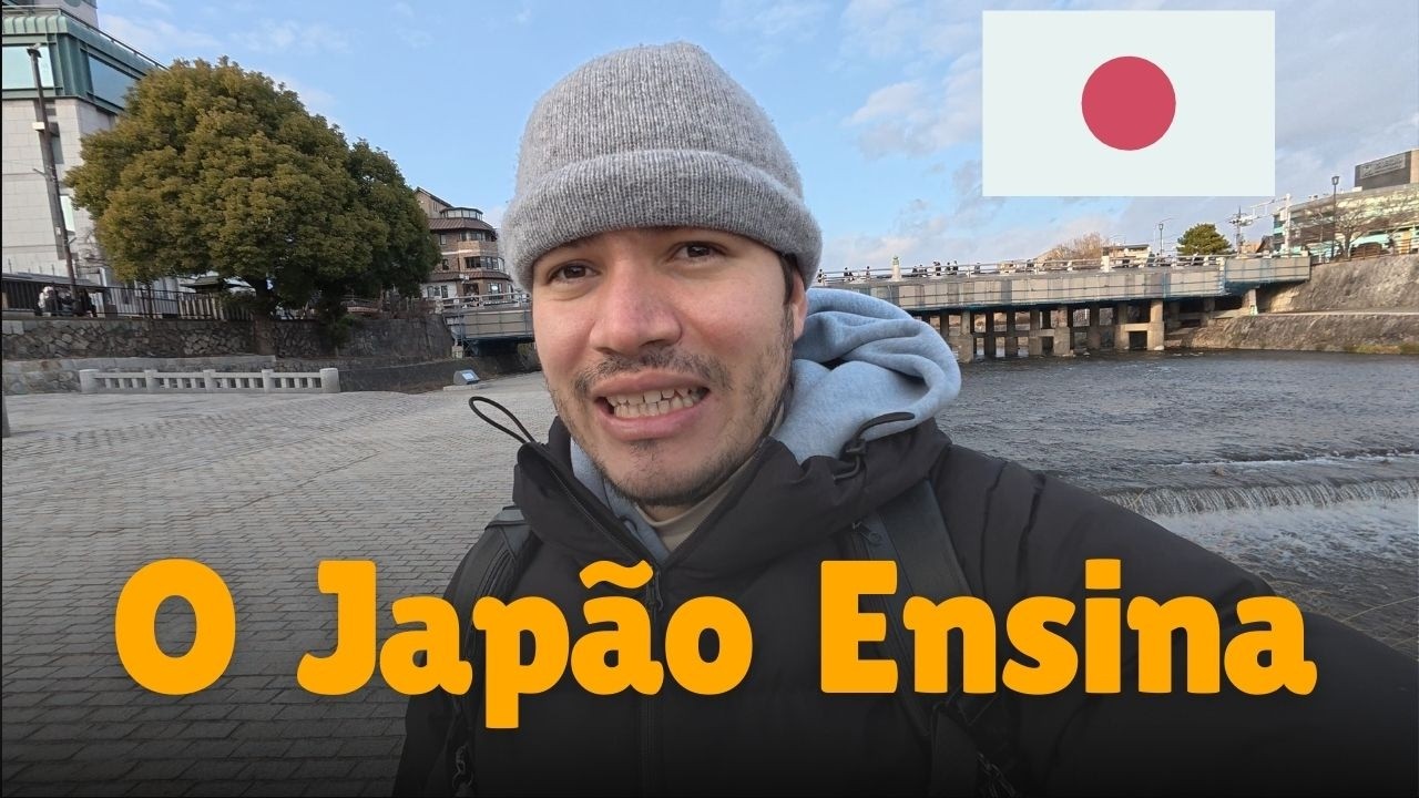 O Japão me Ensinou a ser um SER HUMANO Melhor