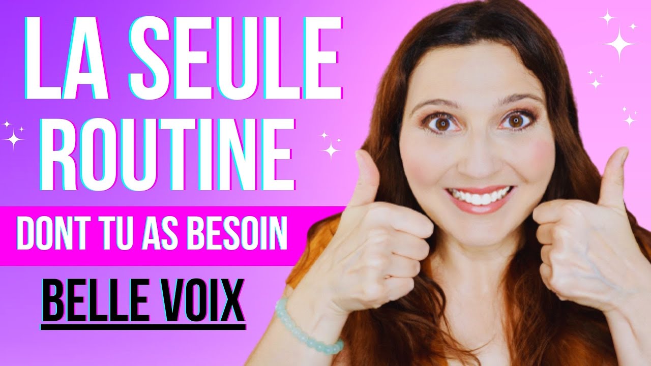 La routine vocale INCONTOURNABLE pour développer UNE BELLE VOIX en 15 min X jour!